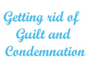 getting-rid-of-guilt-and-condemnation