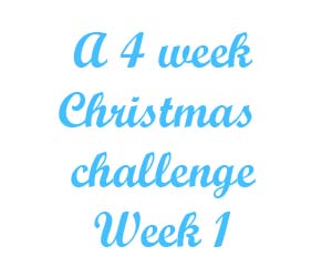 4-week-christmas-challenge-week-1